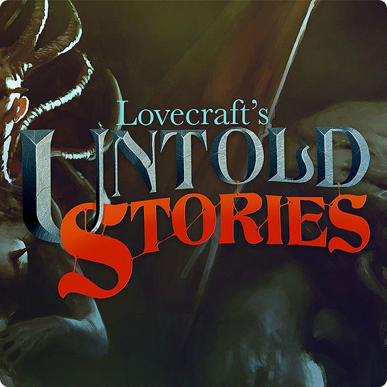 Lovecraft's Untold Stories